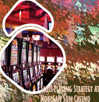 Best slot machines to play at mohegan sun