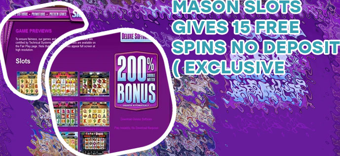 Mason slots casino no deposit bonus