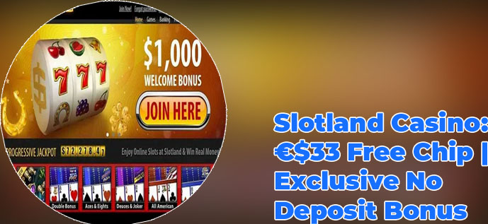 Slotland casino no deposit bonus
